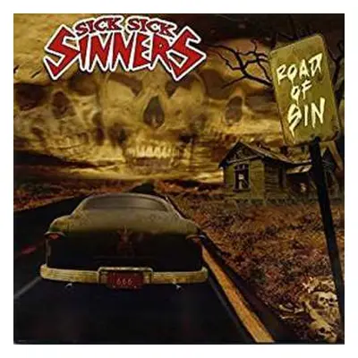 CD Sick Sick Sinners: Road Of Sin