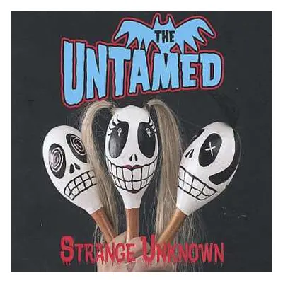 CD The Untamed: Strange Unknown