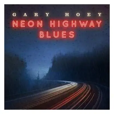 LP Gary Hoey: Neon Highway Blues