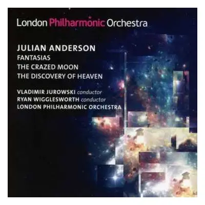 CD The London Philharmonic Orchestra: Fantasias / The Crazed Moon / The Discovery Of Heaven