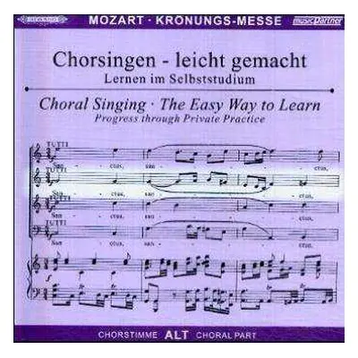 CD Wolfgang Amadeus Mozart: Chorsingen Leicht Gemacht:mozart,krönungsmesse