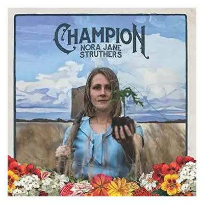 CD Nora Jane Struthers: Champion