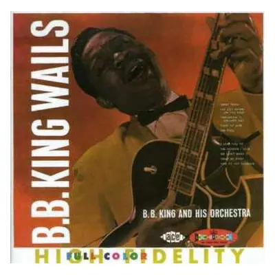 CD B.B. King Orchestra: B.B. King Wails