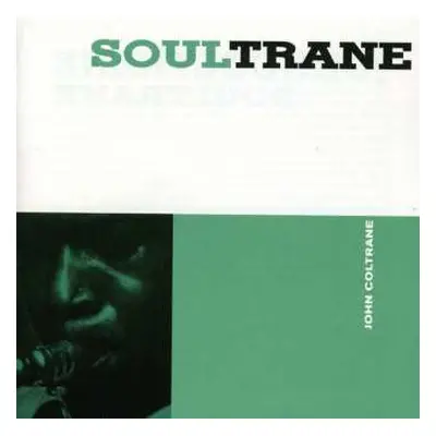 CD John Coltrane: Soultrane - The 1958 ***** Albums