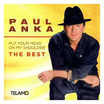 CD Paul Anka: Put Your Head On My Shoulder: The Best