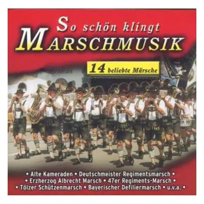 CD Various: So Schön Klingt Marschmusik