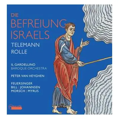 CD Johann Heinrich Rolle: Die Befreiung Israels