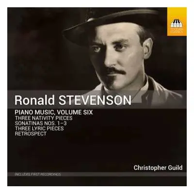 CD Ronald Stevenson: Piano Music, Volume Six