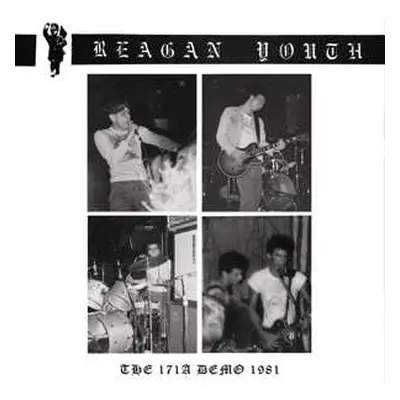 SP Reagan Youth: The 171A Demo 1981 CLR | LTD