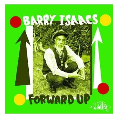 LP Barry Issac: Forward Up