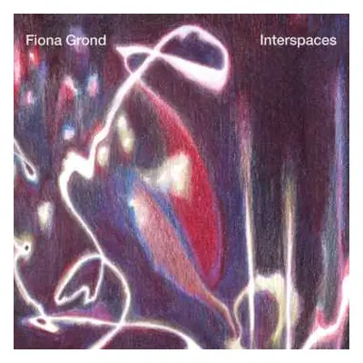 CD Fiona Grond: Interspaces DIGI