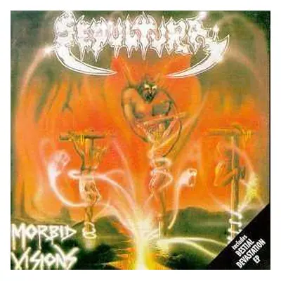 CD Sepultura: Morbid Visions / Bestial Devastation