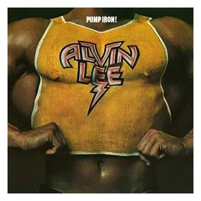 LP Alvin Lee: Pump Iron!