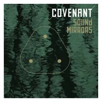 CD Covenant: Sound Mirrors