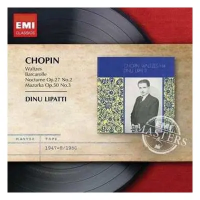 CD Frédéric Chopin: Waltzes • Barcarolle • Nocturne Op. 27 No. 2 • Mazurka Op. 50 No. 3