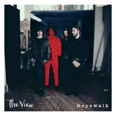 LP The View: Ropewalk