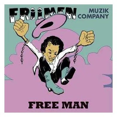 LP Friimen Musik Company: Free Man LTD