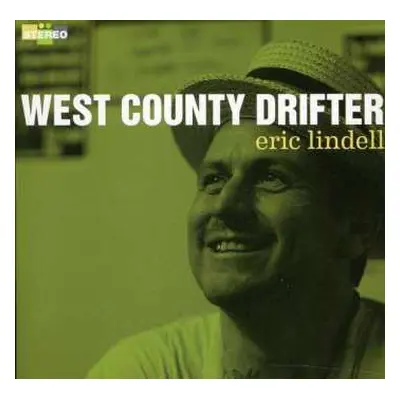 2CD Eric Lindell: West County Drifter