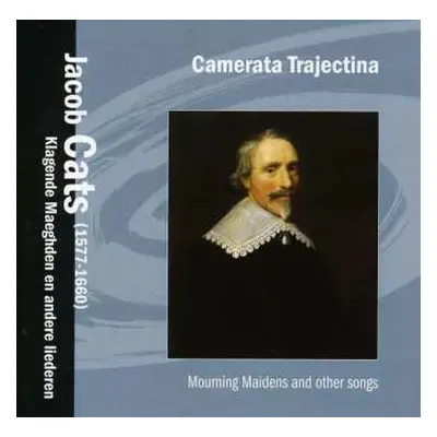 CD Camerata Trajectina: Klagende Maeghden