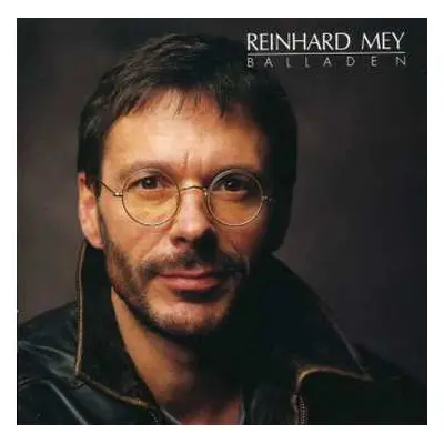 CD Reinhard Mey: Balladen