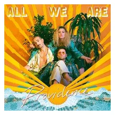 LP All We Are: Providence LTD | CLR