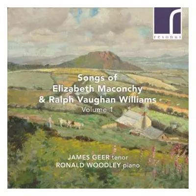 CD Ralph Vaughan Williams: Songs Of Elizabeth Maconchy & Ralph Vaughan Williams Volume 1