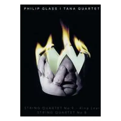 CD Philip Glass: String Quartet No. 9 "King Lear" / String Quartet No. 8