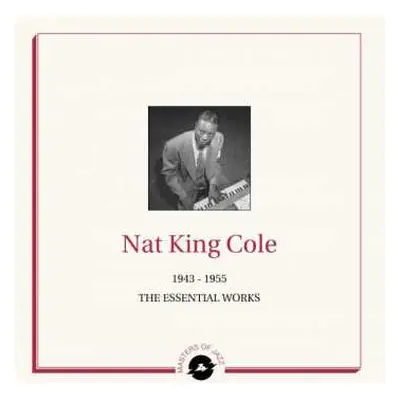 2LP Nat King Cole: 1943 -1955: The Essential Works LTD | NUM