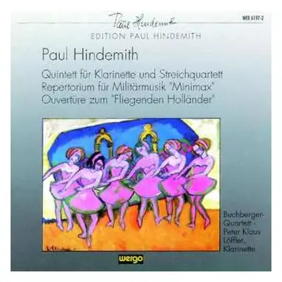 CD Paul Hindemith: Quintett Für Klarinette Und Streichquartett / Repertorium Für Militärmusik "M