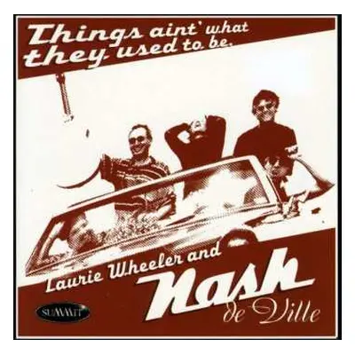 CD Laurie Wheeler: Things Ain't What They Used To Be