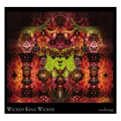 CD Wicked King Wicker: Evolving