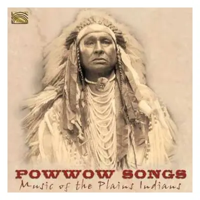 CD Various: Powwow Songs — Music Of The Plains Indians