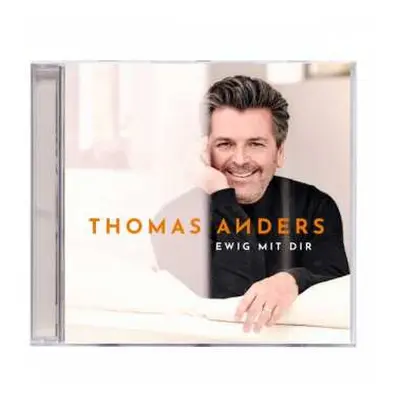 CD Thomas Anders: Ewig Mit Dir