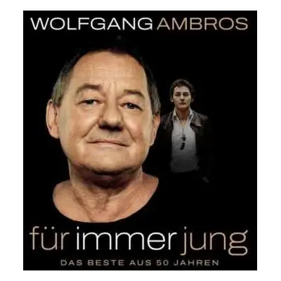 2LP Wolfgang Ambros: Für Immer Jung - Das Beste Aus 50 Jahren