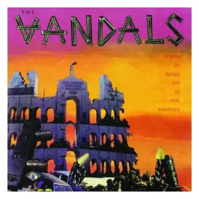 LP The Vandals: When In Rome Do As The Vandals LTD | CLR