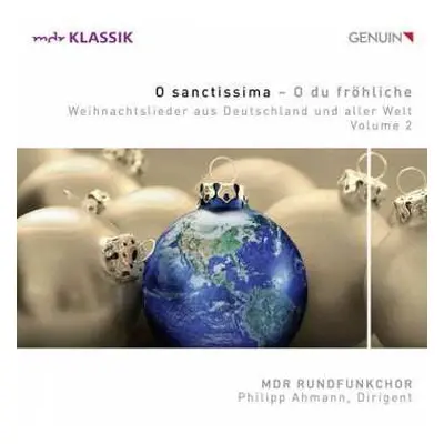 CD MDR Rundfunkchor: Sanctissima - O Du Fröhliche (Weihnachtslieder Aus Deutschland Und Aller We