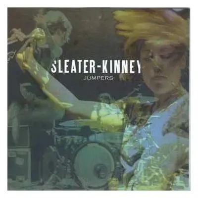 SP Sleater-Kinney: Jumpers CLR