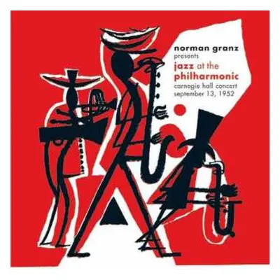 2CD Norman Granz: Jazz At The Philharmonic, Carnegie Hall Concert, September 13, 1952