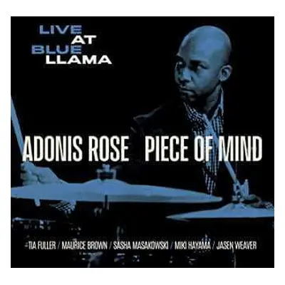 CD Adonis Rose: Piece Of Mind / Live At Blue Llama