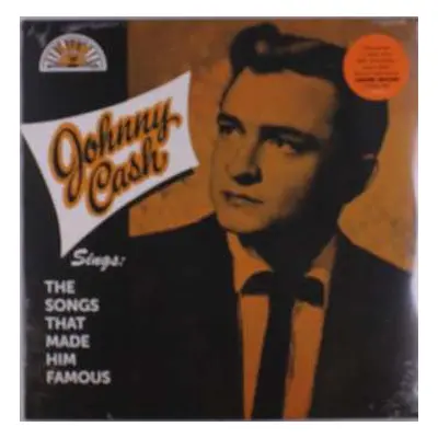 LP Johnny Cash: Sings The Songs That Made Him Famous