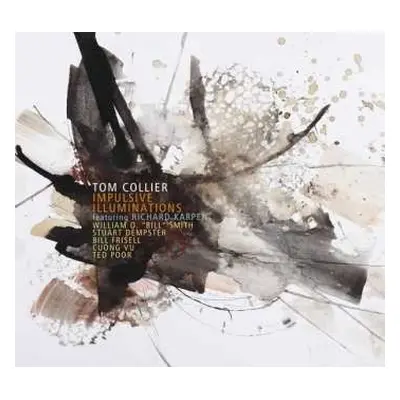 CD Tom Collier: Impulsive Illuminations