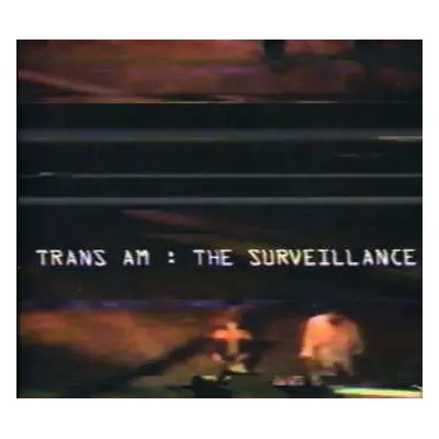 CD Trans Am: The Surveillance