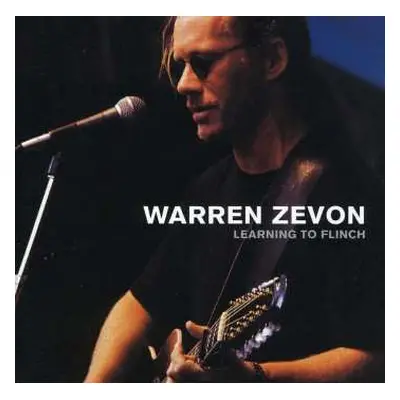 CD Warren Zevon: Learning To Flinch