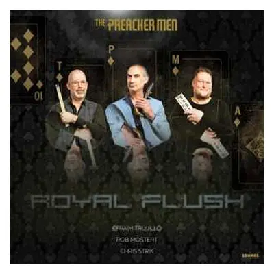 LP Preacher Men & Efraim ...: Royal Flush