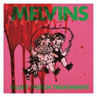 LP Melvins: Gluey Porch Treatments LTD | CLR