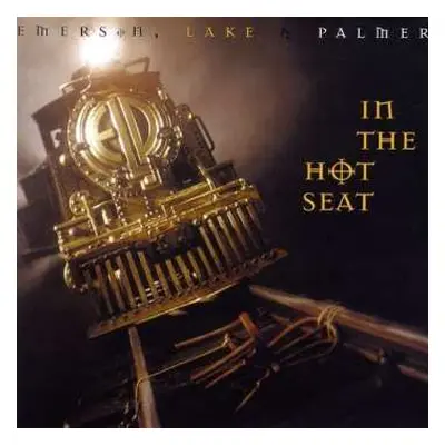 LP Emerson, Lake & Palmer: In The Hot Seat