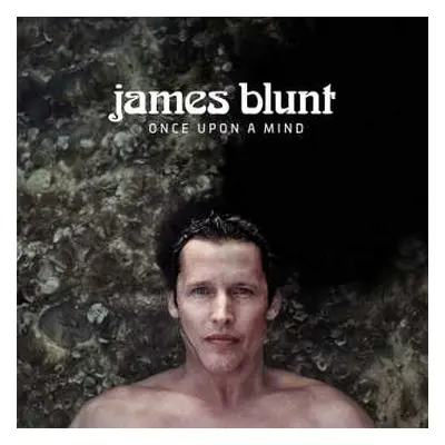 CD James Blunt: Once Upon A Mind