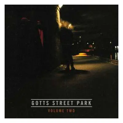 LP Gotts Street Park: Volume Two