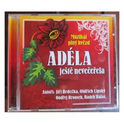 CD Jiří Brdečka: Adéla Ještě Nevečeřela - Muzikál Plný Hvězd