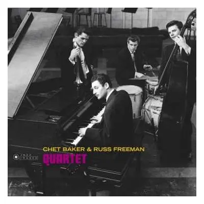 LP Chet Baker Quartet: Chet Baker & Rus Freeman Quartet DLX | LTD